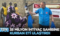 TDV, 38 milyon ihtiyaç sahibine kurban eti ulaştırdı