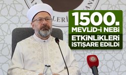 1500. Mevlid-i Nebi etkinlikleri istişare edildi