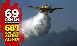 69 orman yangınından 68'i kontrol altına alındı