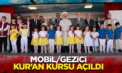 Başkan Erbaş, Mobil/Gezici Kur’an Kursu’nun açılışını gerçekleştirdi