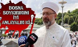 Erbaş: Bosna soykırımını iyi anlayalım
