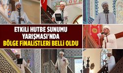 Etkili Hutbe Sunumu Yarışması'nda bölge finalistleri belli oldu