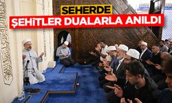 Seherde şehitler dualarla anıldı
