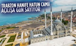 Trabzon Hanife Hatun Camii açılışa gün sayıyor