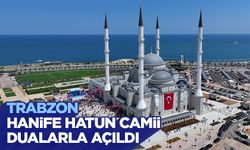 Trabzon Hanife Hatun Camii dualarla açıldı