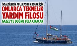 İşgalcilerin ablukasını kırmak için onlarca teknelik yardım filosu Gazze'ye doğru yola çıkacak