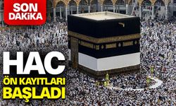 2026 Yılı Hac ön kayıtları başladı