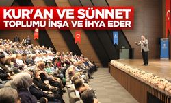 Prof. Dr. Pişgin: Kur'an ve sünnet toplumu inşa ve ihya eder