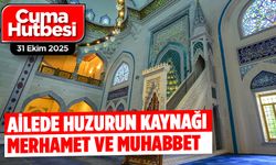 31 Ekim 2025 - Cuma Hutbesi