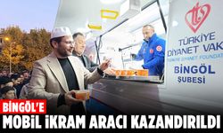 Bingöl'e Mobil İkram Aracı kazandırıldı