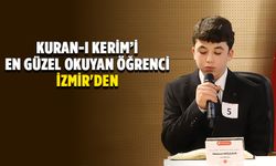 Kuran-ı Kerim’i en güzel okuyan öğrenci İzmir'den