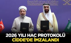 2026 Yılı Hac Protokolü Cidde’de imzalandı