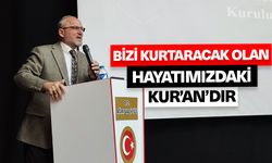 Noğman: Bizi kurtaracak olan hayatımızdaki Kur’an’dır