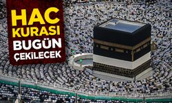 Hac kurası bugün çekilecek