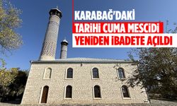 Karabağ'daki tarihi Cuma Mescidi yeniden ibadete açıldı