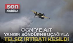 Bakan Yumaklı: Yangın söndürme uçağımızın enkazına ulaşıldı