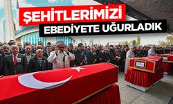 Şehitlerimizi ebediyete uğurladık