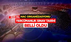 2026 Yılı Hac Organizasyonu tercümanlık sınav tarihi belli oldu