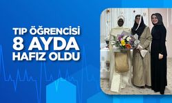 Tıp öğrencisi 8 Ayda hafız oldu