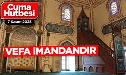 7 Kasım 2025 - Cuma Hutbesi