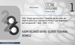 Kadim Geleneği Hayırlı İşlerde Yaşatmak: Besmele