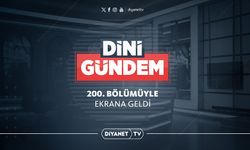 Dini Gündem 200. Bölümüyle ekrana geldi