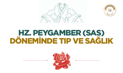 Hz. Peygamber (sas) Döneminde Tıp ve Sağlık