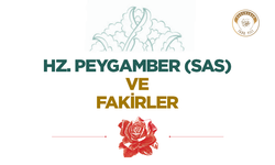 Hz. Peygamber (sas) ve Fakirler