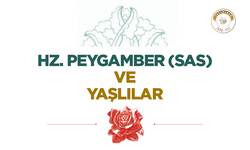 Hz. Peygamber (sas) ve Yaşlılar