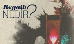 Regaib Nedir?