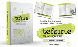 "Tefsirle Tanışıyorum- Namaz Sureleri" isimli eser çıktı!