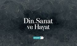 "Din, Sanat ve Hayat"ta hat sanatı ve Mimar Sinan’ın estetik dünyası ele alındı