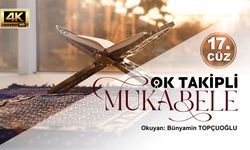 Diyanet Ok Takipli Mukabele - On Yedinci Cüz