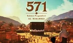"571 Rahmet Peygamberi Hz. Muhammed" filmi 17 Nisan'da vizyona girecek