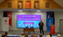 Esenler’de “Erken Çocuklukta Değer Eğitimi” konferansı