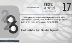 Hevâ Ve Nefsin Esiri Olmadan Yaşamak