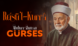 Reisü'l-Kurra: Abdurrahman Gürses