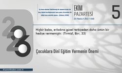 Çocuklara Dinî Eğitim Vermenin Önemi