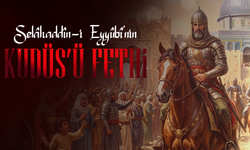 Selâhaddîn-i Eyyûbî'nin Kudüs'ü Fethi