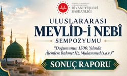 Uluslararası Mevlid-i Nebî Sempozyumu’nun sonuçlandı