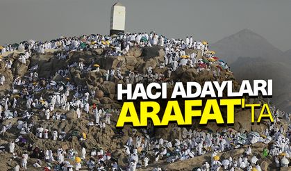 Hacı adayları Arafat'ta