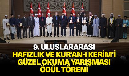 9. Uluslararası Hafızlık ve Kur'an-ı Kerim'i Güzel Okuma Yarışması Ödül Töreni