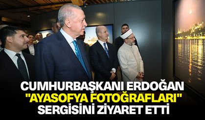 Cumhurbaşkanı Erdoğan "Ayasofya Fotoğrafları" sergisini ziyaret etti