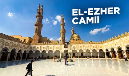 Kahire’de bulunan El-Ezher Camii, mimarisi ile dikkati çekiyor