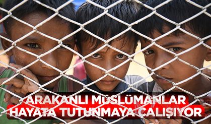 Arakanlı Müslümanlar kamplarda hayata tutunmaya çalışıyor