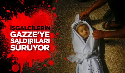 İşgalcilerin Gazze'ye yönelik saldırıları sürüyor