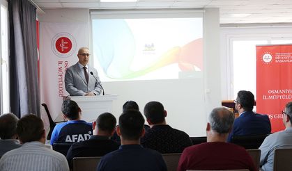 Osmaniye'de afetlerde manevi danışmanlık eğitimi yapıldı