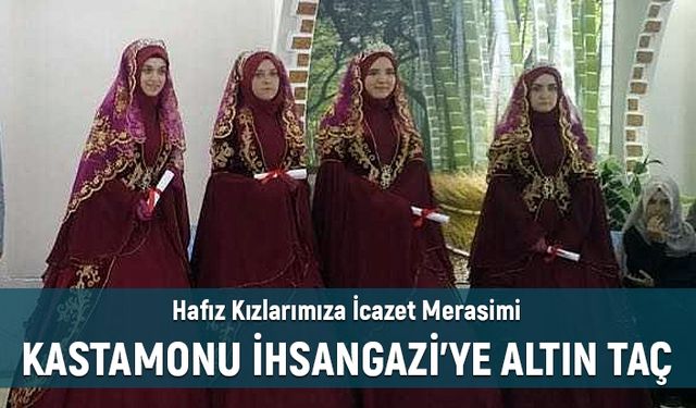 Kastamonu İhsangazi'de İcazet Merasimi