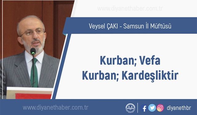 Kurban Vefa; Kurban Kardeşliktir