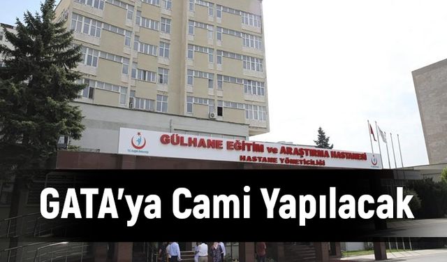 GATA'ya cami yapılacak